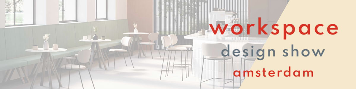 Workspace Design Show | 5 & 6 november 2025